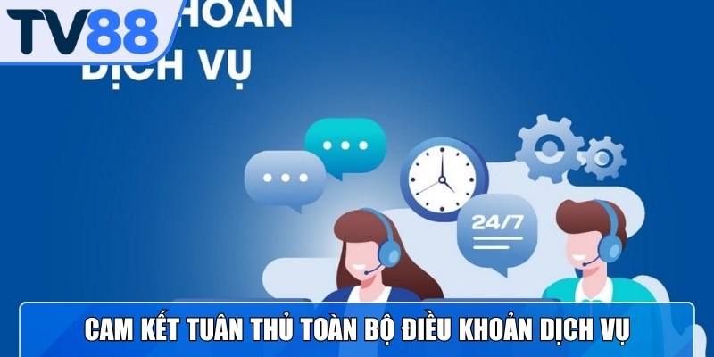 Nội dung điều khoản dịch vụ mới nhất TV88